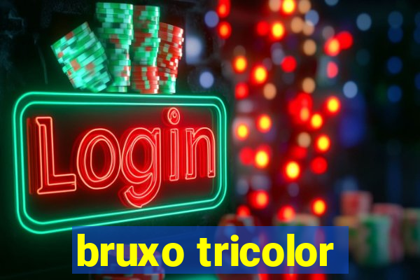 bruxo tricolor